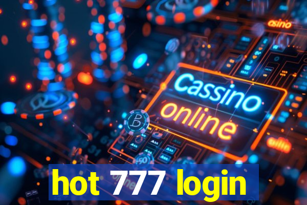 hot 777 login